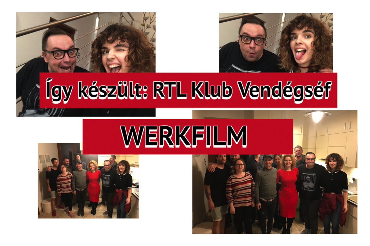 Így készült! Kulisszatitkok RTL KLUB Vendégség - WERKFILM Így készült! Kulisszatitkok RTL KLUB Vendégség - WERKFILM